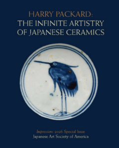 Cover of Impressions 46 Special Issues, Harry Packard: The Infinite Artostry of Japanese Ceramics